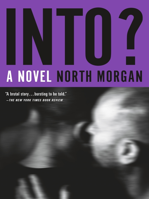 Title details for Into? by North Morgan - Wait list